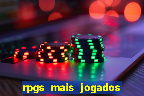 rpgs mais jogados do mundo